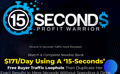 15 Seconds Profit Warrior